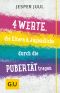 [GU 01] • Vier Werte, die Eltern & Jugendliche durch die Pubertät tragen